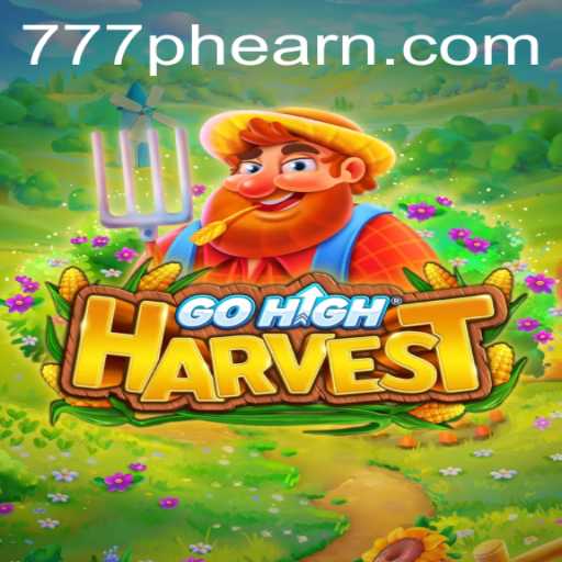 Discover the Exciting World of GoHighHarvest: A New Era in Gaming